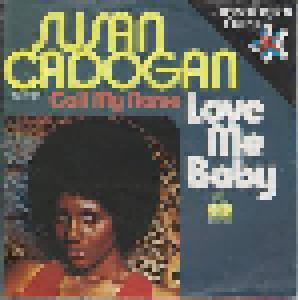 Susan Cadogan: Love Me Baby - Cover