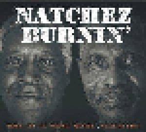 Robert Lee "Lil' Poochie" Watson & Hezekiah Early: Natchez Burnin' (CD) - Bild 1