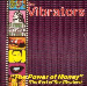 The Vibrators: Power Of Money (The Best Of The Vibrators), The - Cover