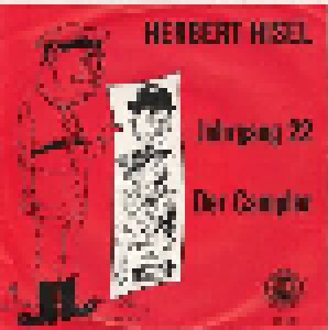 Herbert Hisel: Jahrgang 22 / Der Campler (7") - Bild 1
