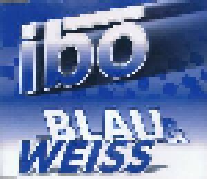 Ibo: Blau & Weiß (Single-CD) - Bild 1