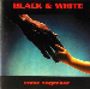 Black & White: Come Together (Mini-CD / EP) - Bild 1