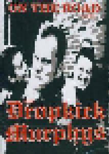 Dropkick Murphys: On The Road With... (DVD) - Bild 1
