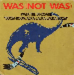 Was (Not Was): Walk The Dinosaur (7") - Bild 1