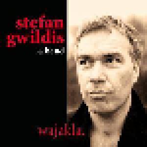 Stefan Gwildis: Wajakla - Cover
