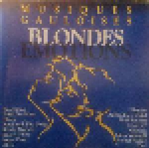 Musiques Gauloises - Blondes Emotions - Cover