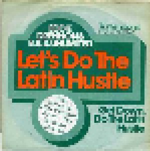 Eddie Drennon & B.B.S. Unlimited: Let's Do The Latin Hustle (7") - Bild 1