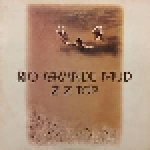 ZZ Top: Rio Grande Mud (LP) - Bild 1