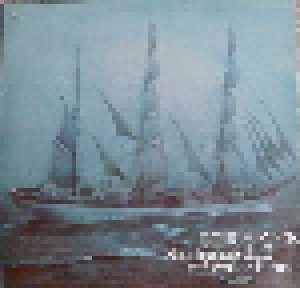 Chor Des Segelschulschiffes "Gorch Fock" X/65: Gorch Fock Segelschulschiff Auf Grosser Fahrt (LP) - Bild 1