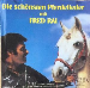 Fred Rai: Die Schönsten Pferdelieder (CD) - Bild 1