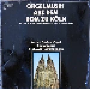 Cover - Josef Zimmermann: Orgelmusik Aus Dem Dom Zu Köln
