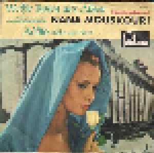 Nana Mouskouri: Weiße Rosen Aus Athen (7") - Bild 1