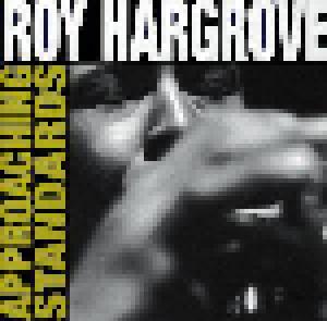 Roy Hargrove: Approaching Standards - Cover