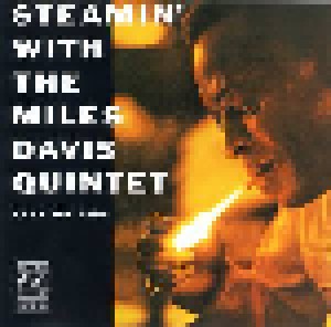Miles Davis Quintet: Steamin' With The Miles Davis Quintet (CD) - Bild 1