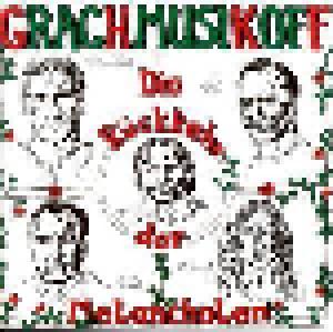 Grachmusikoff: Rückkehr Der Melancholen, Die - Cover
