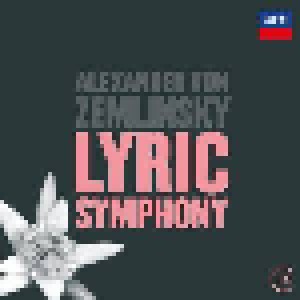 Alexander von Zemlinsky: Lyric Symphony (CD) - Bild 1