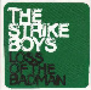 The Strike Boys: Loss Of The Badman - Cover