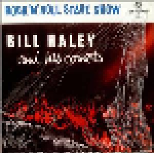Bill Haley And His Comets: Rock 'n Roll Stage Show (LP) - Bild 1