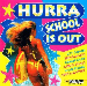 Hurra School Is Out (CD) - Bild 1