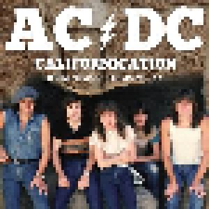 AC/DC: Californication Irvine Meadows Broadcast 1986 (CD) - Bild 1