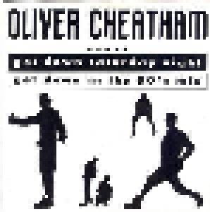 Oliver Cheatham: Get Down Saturday Night (Get Down In The 90's Mix) (12") - Bild 1