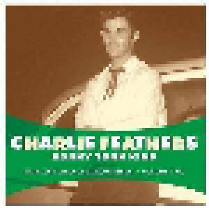 Charlie Feathers: Honky Tonk Kind - Rare And Unissued Recordings, Volume Two - Cover