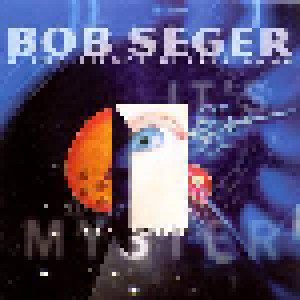 Bob Seger & The Silver Bullet Band: It's A Mystery (CD) - Bild 1