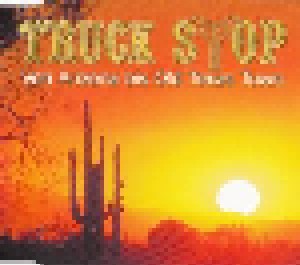 Truck Stop: Von Arizona Bis Old Texas Town (Promo-Single-CD) - Bild 1