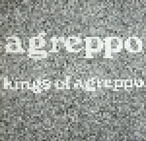 Cover - Kings Of Agreppo: Agreppo