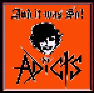 The Adicts: And It Was So (CD) - Bild 1