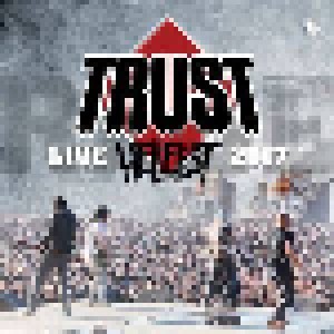 Trust: Live Hellfest 2017 (CD + DVD) - Bild 1