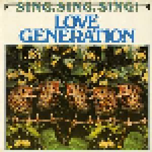 Cover - Love Generation: Sing, Sing, Sing!