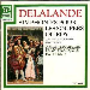 Cover - Michel-Richard Delalande: Simphonies Pour Les Soupers Du Roy / Concert De Trompettes / Trois Caprices