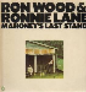 Ron Wood & Ronnie Lane: Mahoney's Last Stand (LP) - Bild 1