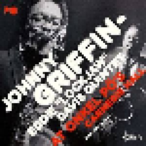 Cover - Johnny Griffin And Eddie "Lockjaw" Davis Quintet, The: At Onkel Pö's Carnegie Hall Hamburg 1975