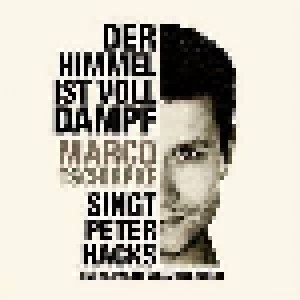 Cover - Marco Tschirpke: Himmel Ist Voll Dampf - Marco Tschirpke Singt Peter Hacks, Der