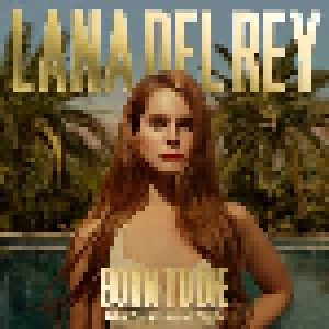 Lana Del Rey: Born To Die (The Paradise Edition) (CD + Mini-CD / EP) - Bild 1