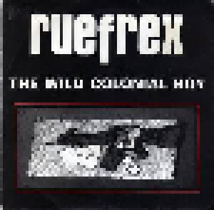 Cover - Ruefrex: Wild Colonial Boy, The