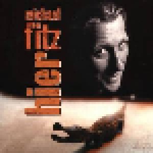 Michael Fitz: Hier (CD) - Bild 1