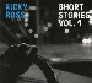 Cover - Ricky Ross: Short Stories Vol. 1