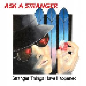 Ask A Stranger: Stranger Things Have Happened (CD) - Bild 1