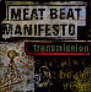 Meat Beat Manifesto: Transmission (12") - Bild 1