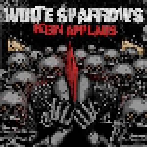 Cover - White Sparrows: Kein Applaus