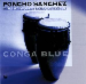 Cover - Poncho Sanchez: Conga Blue