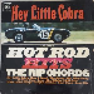 The Rip Chords: Hey Little Cobra And Other Hot Rod Hits (LP) - Bild 1