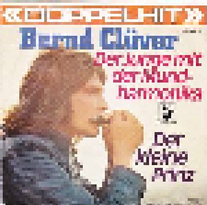 Bernd Clüver: Der Junge Mit Der Mundharmonika (Mouth Organ Boy) (7") - Bild 1
