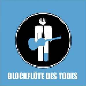 Blockflöte Des Todes: Wenn Blicke Flöten Könnten - Cover