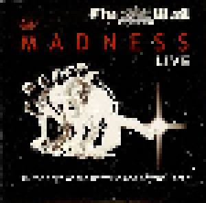 Cover - Madness: To The Edge Of The Universe And Beyond Part 1 / Part 2