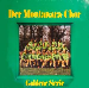 Der Montanara Chor: Goldene Serie - Der Montanara-Chor (LP) - Bild 1