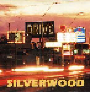 Silverwood: Drive - Cover